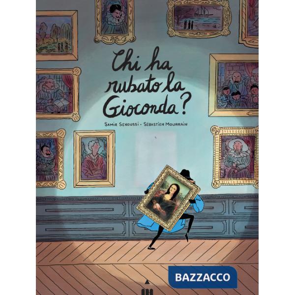 Chi ha rubato la Gioconda?