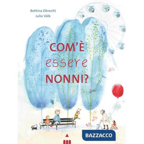 Com'è essere nonni?