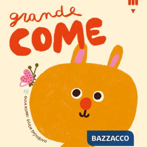 Grande come. Ediz. a colori