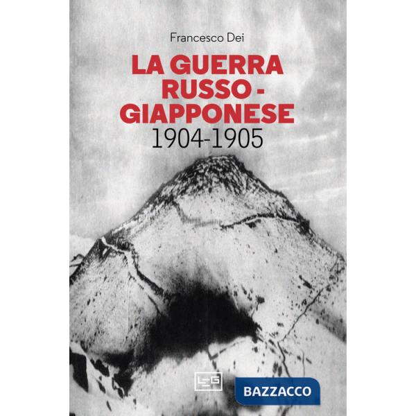 Guerra russo giapponese. 1904-1905 (La)