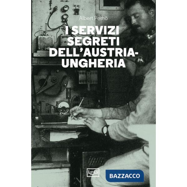 Servizi segreti dell'Austria-Ungheria (I)