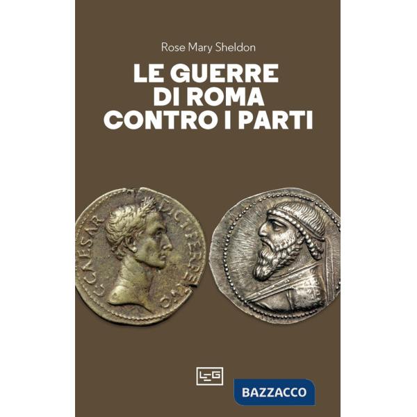 Guerre di Roma contro i Parti (Le)