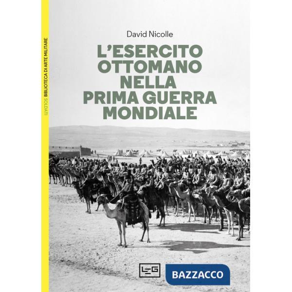 Esercito ottomano nella prima guerra mondiale (L')