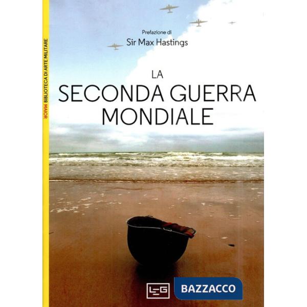 Seconda guerra mondiale (La)