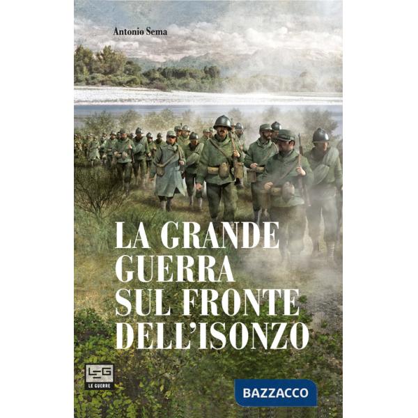 Grande Guerra sul fronte dell'Isonzo (La)