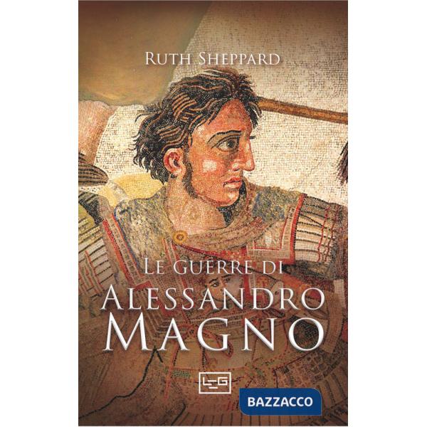Guerre di Alessandro Magno (Le)