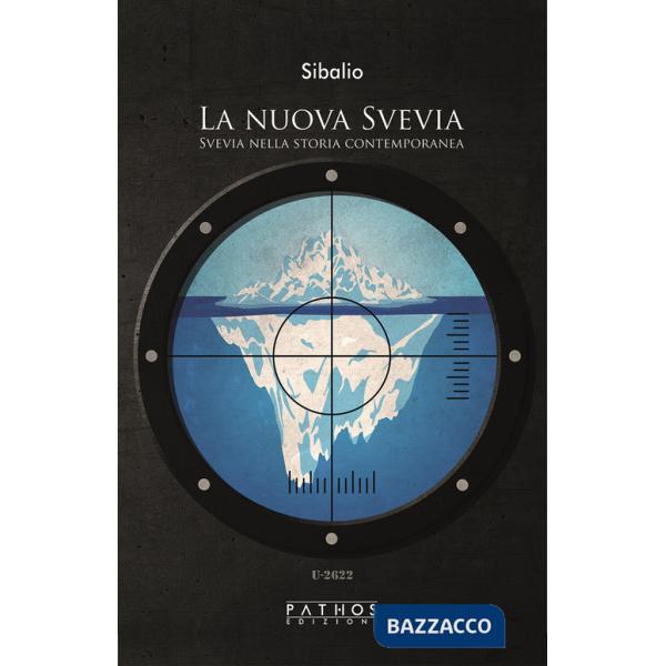 Nuova Svevia. Svevia nella storia contemporanea (La)