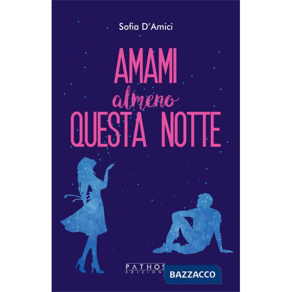 Amami almeno questa notte