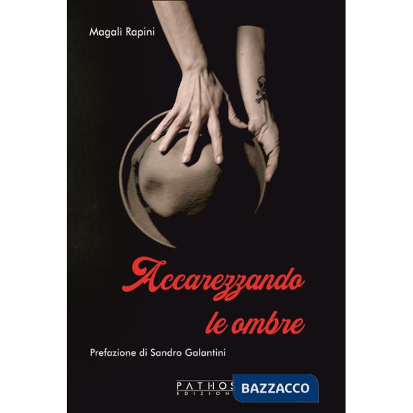Accarezzando le ombre