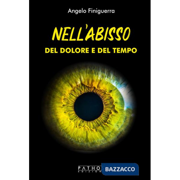 Nell'abisso del dolore e del tempo