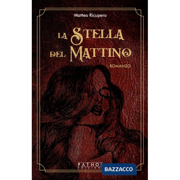 Stella del mattino (La)
