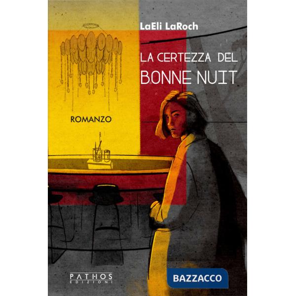 Certezza del bonne nuit (La)