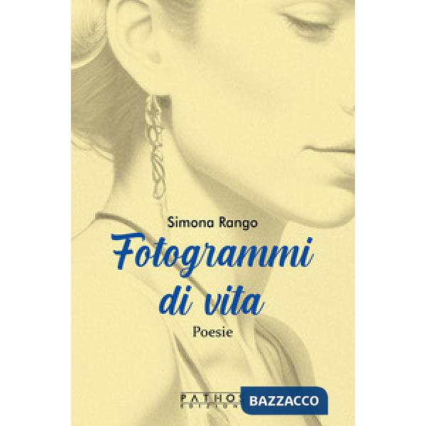 Fotogrammi di vita