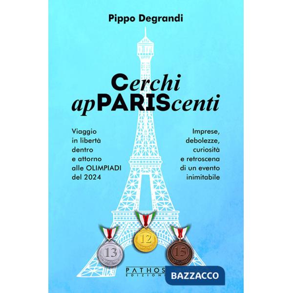 Cerchi apPARIScenti. Viaggio in libertà dentro e attorno alle Olimpiadi del 2024