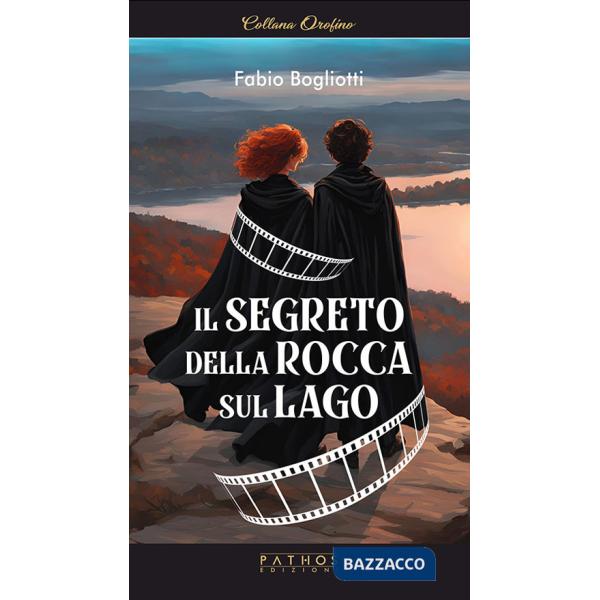 Segreto della rocca sul lago (Il)