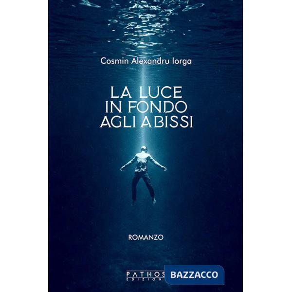 Luce in fondo agli abissi (La)