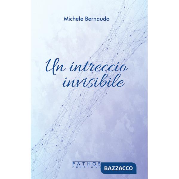 Intreccio invisibile (Un)