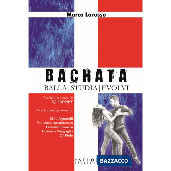 Bachata. Balla, studia, evolvi