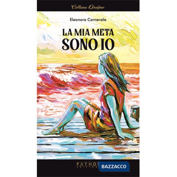 Mia meta sono io (La)