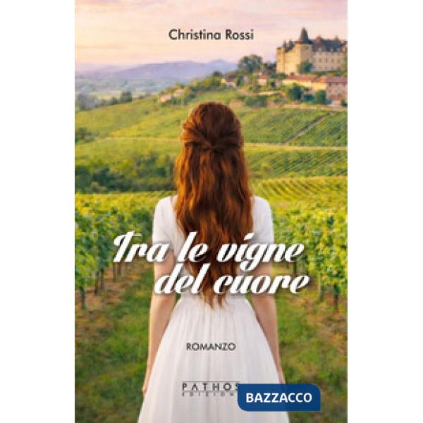 Tra le vigne del cuore