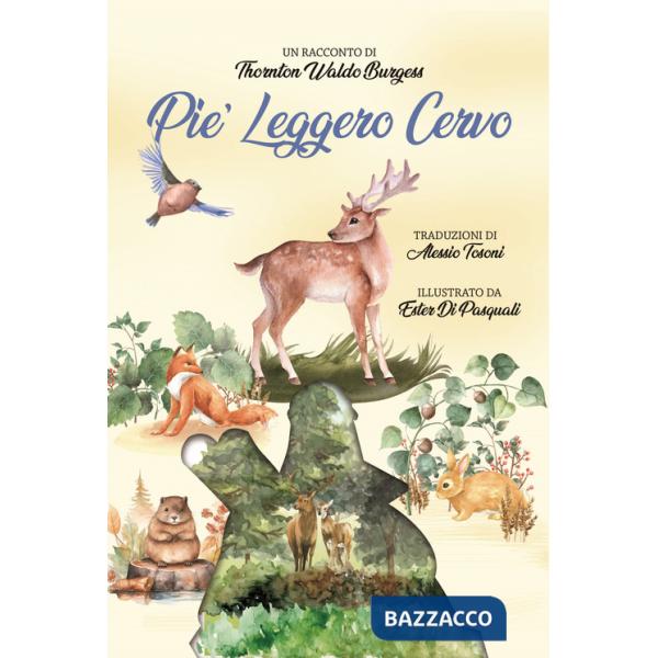Pie' leggero Cervo