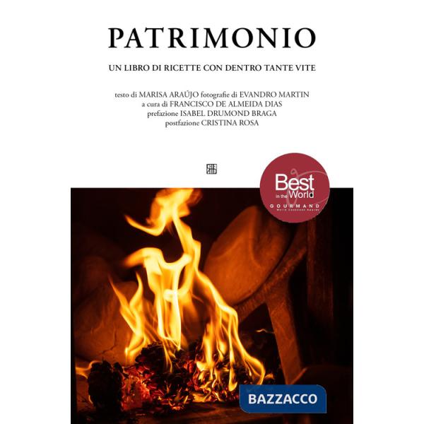 Patrimonio. Un libro di ricette con dentro tante vite