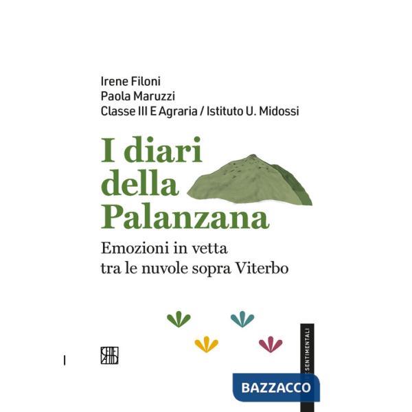 I diari della Palanzana. Emozioni in vetta tra le nuvole sopra Viterbo