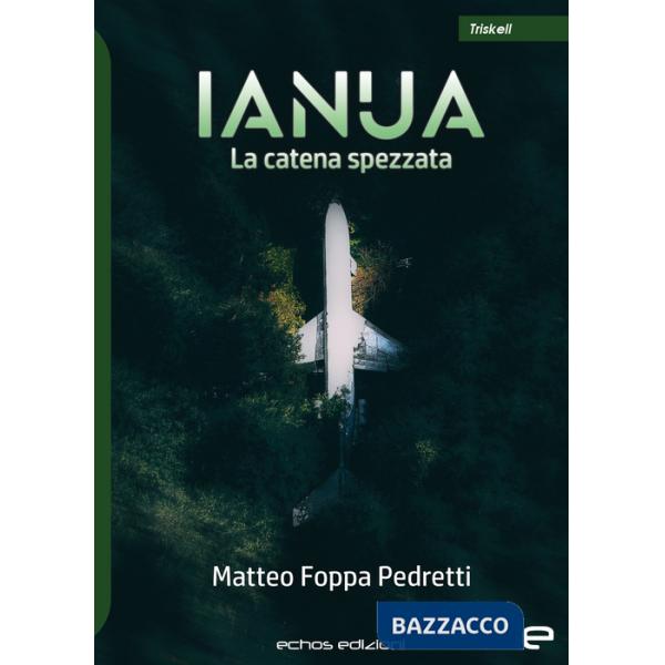 Ianua. La catena spezzata