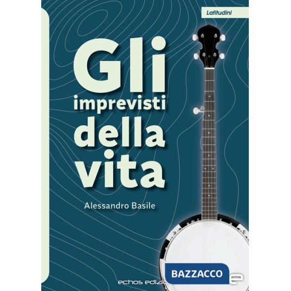 Imprevisti della vita (Gli)