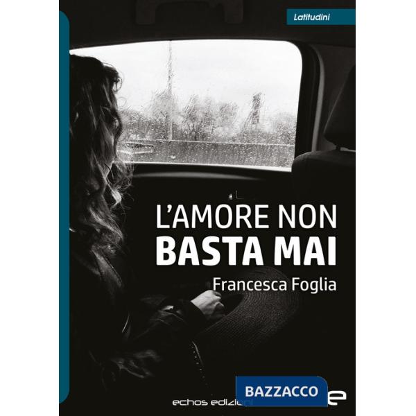 Amore non basta mai (L')