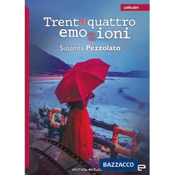 Trentaquattro emozioni
