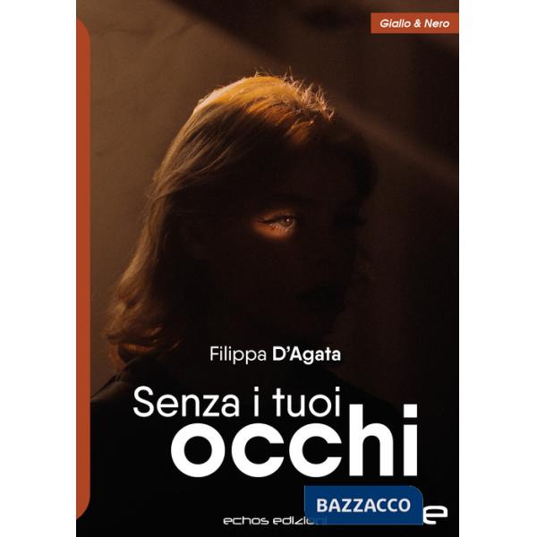 Senza i tuoi occhi