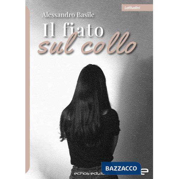 Fiato sul collo (Il)