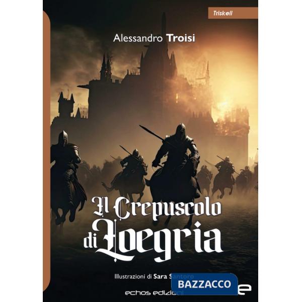 Crepuscolo di Loegria (Il)