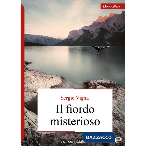 Fiordo misterioso (Il)