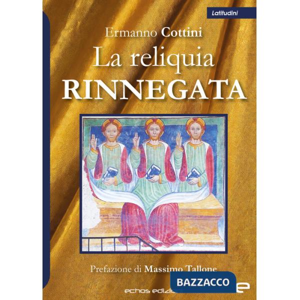 Reliquia rinnegata (La)