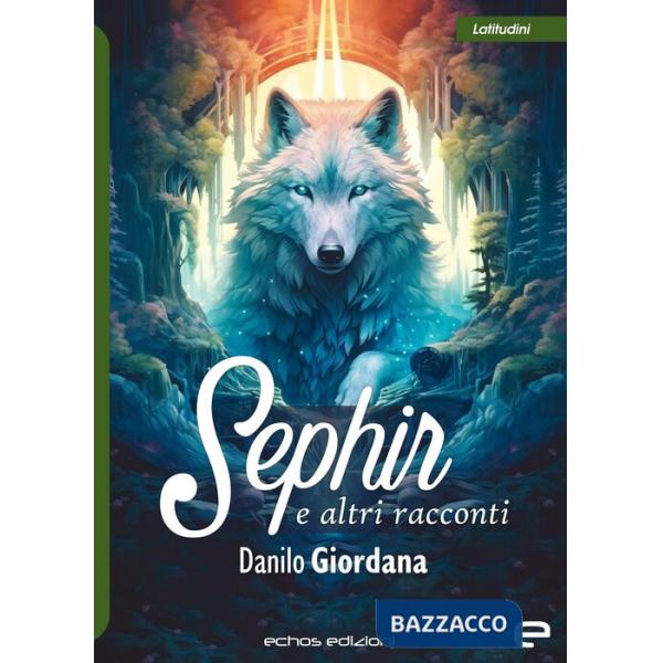 Sephir e altri racconti
