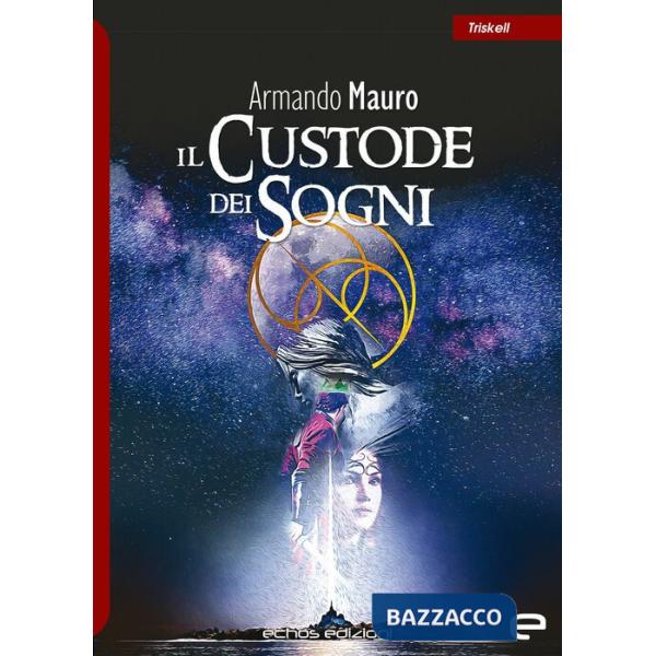 Custode dei sogni (Il)