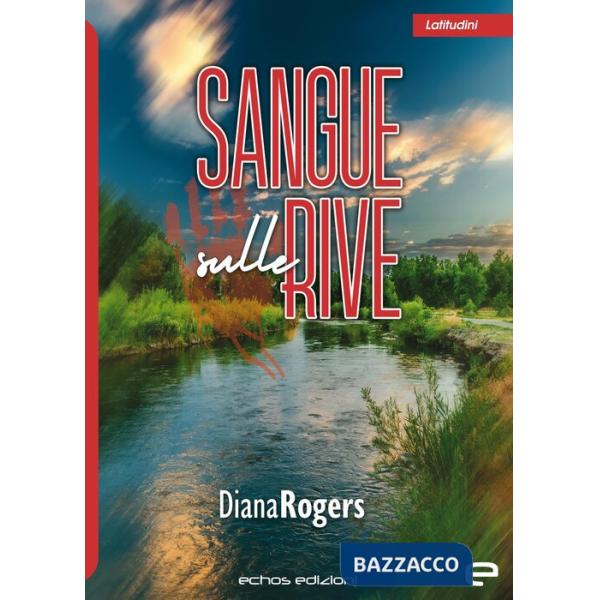 Sangue sulle rive