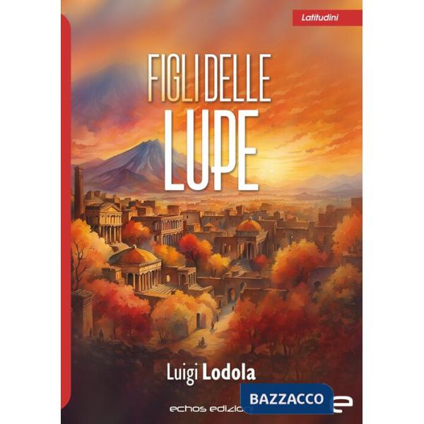 Figli delle lupe