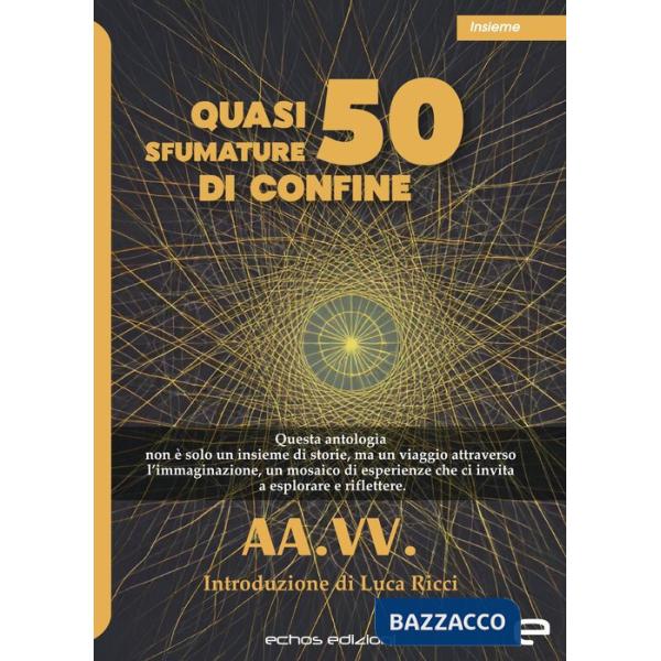 Quasi 50 sfumature di confine