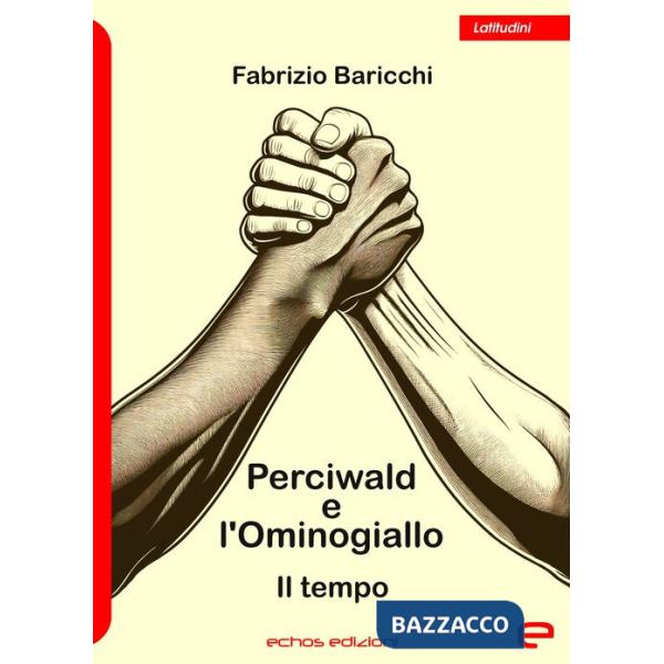 Perciwald e l'Ominogiallo. Il tempo