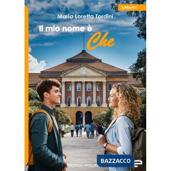 Mio nome è Che (Il)