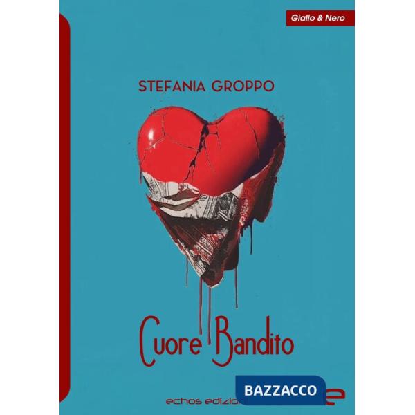 Cuore Bandito