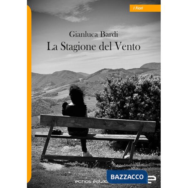 Stagione del vento (La)