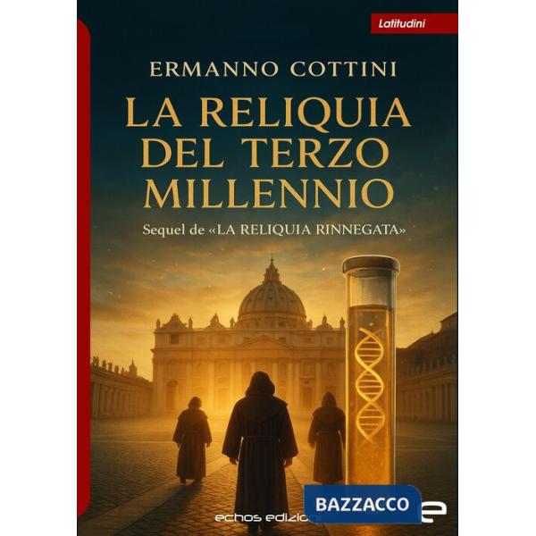 Reliquia del Terzo Millennio (La)