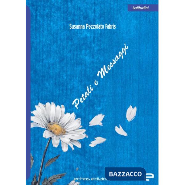 Petali e messaggi