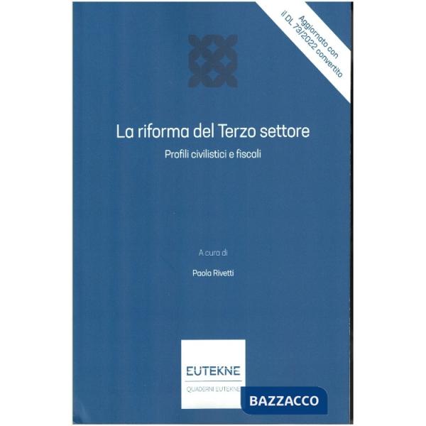 La riforma del terzo settore. Profili civilistici e fiscali