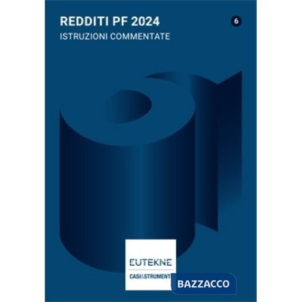 Redditi PF 2024. Istruzioni commentate