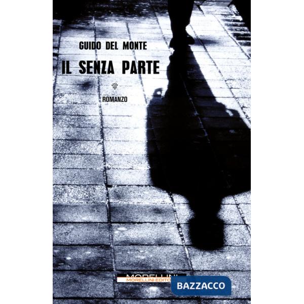 Senza parte (Il)